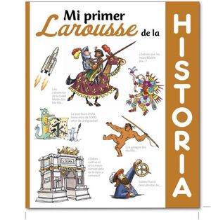Mi Primer Larousse De Historia. La variedad más grande de libros está Aristotelez.com