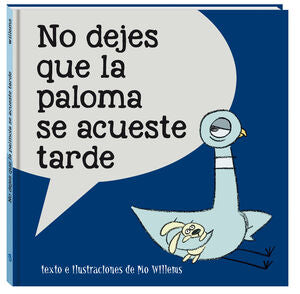 Portada del libro NO DEJES QUE LA PALOMA SE ACUESTE TARDE - Compralo en Aristotelez.com