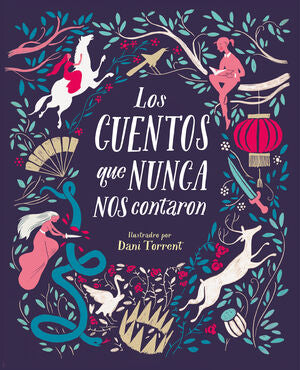 Compra Los Cuentos Que Nunca Nos Contaron en click.gt