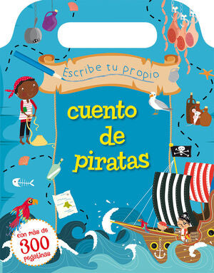 Portada del libro ESCRIBE TU PROPIO CUENTO DE PIRATAS - Compralo en Aristotelez.com