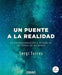 Portada del libro UN PUENTE A LA REALIDAD - Compralo en Aristotelez.com