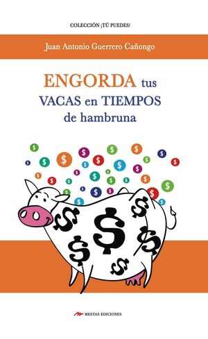 Portada del libro ENGORDA TUS VACAS EN TIEMPO DE HAMBRUNA - Compralo en Aristotelez.com