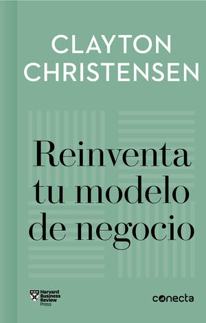Portada del libro REINVENTA TU MODELO DE NEGOCIO (IMPRESCINDIBLES) - Compralo en Aristotelez.com