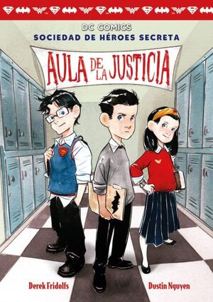 Compra Aula De La Justicia (sociedad De Heroes Secreta 1) en click.gt