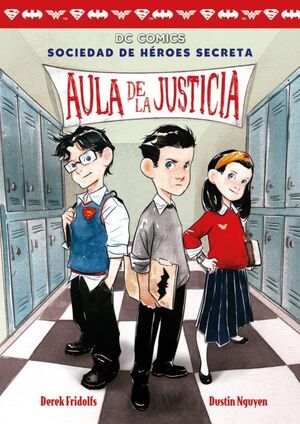 Portada del libro AULA DE LA JUSTICIA (SOCIEDAD DE HEROES SECRETA 1) - Compralo en Aristotelez.com