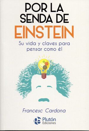 Portada del libro POR LA SENDA DE EINSTEIN - Compralo en Aristotelez.com