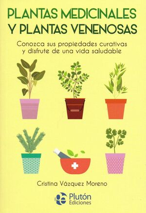 Compra Plantas Medicinales Y Plantas Venenosas en click.gt
