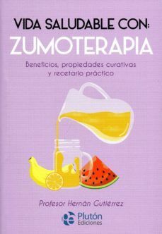 Compra Vida Saludable Con: Zumoterapia en click.gt