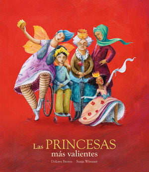 Portada del libro LAS PRINCESAS MÁS VALIENTES - Compralo en Aristotelez.com