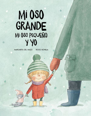 Portada del libro MI OSO GRANDE, MI OSO PEQUEÑO Y YO - Compralo en Aristotelez.com