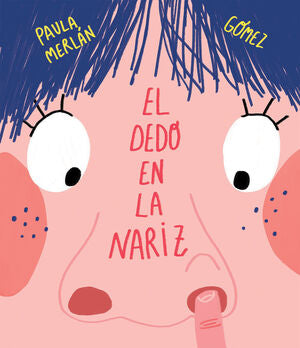 Portada del libro EL DEDO EN LA NARIZ - Compralo en Aristotelez.com