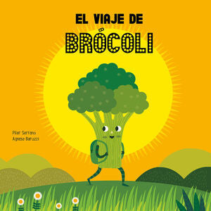 Portada del libro EL VIAJE DE BRÓCOLI - Compralo en Aristotelez.com
