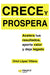 Portada del libro CRECE Y PROSPERA - Compralo en Aristotelez.com