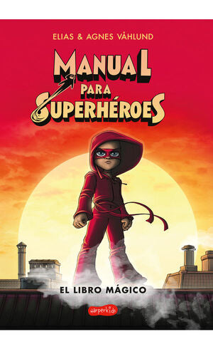 Compra Manual Para Superhéroes. El Libro Mágico en click.gt