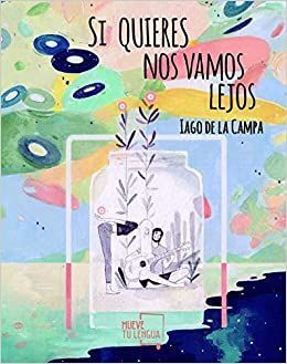 Portada del libro SI QUIERES NOS VAMOS LEJOS - Compralo en Aristotelez.com