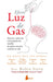 Portada del libro EFECTO LUZ DE GAS - Compralo en Aristotelez.com