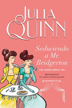 Portada del libro BRIDGERTON 4. SEDUCIENDO A MR. BRIDGERTON - Compralo en Aristotelez.com