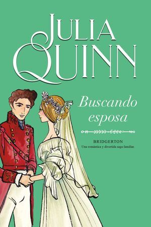 Portada del libro BRIDGERTON 8: BUSCANDO ESPOSA - Compralo en Aristotelez.com