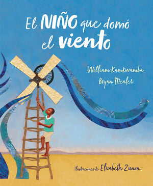 Compra El Niño Que Domó El Viento (álbum Ilustrado) en click.gt