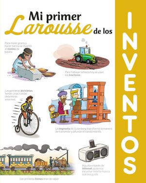 Compra Mi Primer Larousse De Los Inventos en click.gt