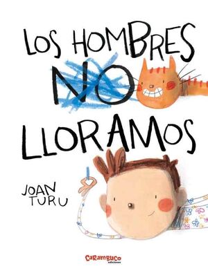 Compra Los Hombres Lloramos en click.gt