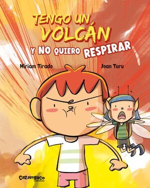 Portada del libro TENGO UN VOLCAN Y NO QUIERO RESPIRAR - Compralo en Aristotelez.com