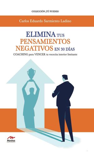 Portada del libro ELIMINA TUS PENSAMIENTOS NEGATIVOS EN 30 DÍAS - Compralo en Aristotelez.com