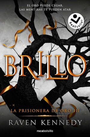 La Prisionera De Oro 3: Brillo. Encuentre miles de productos a precios increíbles en Aristotelez.com.