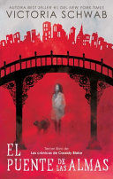 Compra Cassidy Blake 3: El Puente De Las Almas en click.gt