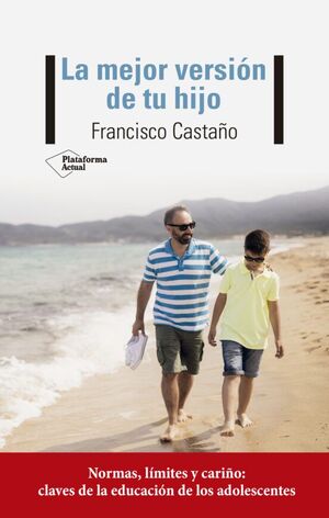 Portada del libro LA MEJOR VERSION DE TU HIJO - Compralo en Aristotelez.com