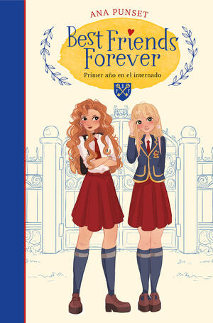 Best Friends Forever 1- Primer Año En El Internado. La variedad más grande de libros está Aristotelez.com