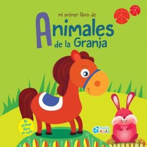 Compra Mi Primer Libro De Animales: De La Granja en click.gt