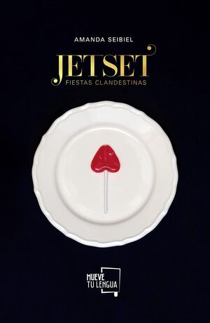 Portada del libro JET SET, FIESTAS CLANDESTINAS. - Compralo en Aristotelez.com