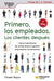 Portada del libro PRIMERO, LOS EMPLEADOS. LOS CLIENTES DESPUES (2DA EDICION) - Compralo en Aristotelez.com