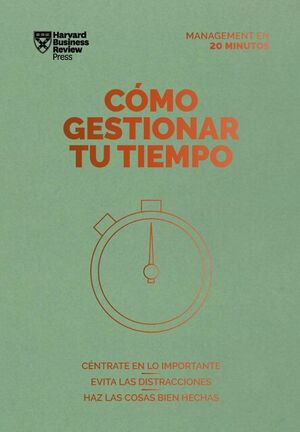 Como Gestionar Tu Tiempo. Encuentra más libros en Aristotelez.com, Envíos a toda Guate.