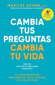 Portada del libro CAMBIA TUS PREGUNTAS, CAMBIA TU VIDA - Compralo en Aristotelez.com