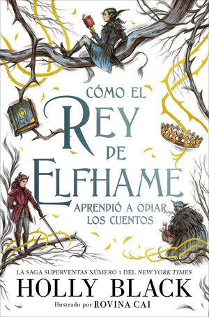 Compra Habitantes Del Aire 4: Cómo El Rey De Elfhame Aprendió A Odiar Los Cuentos en click.gt