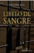 Portada del libro LIBELO DE SANGRE - Compralo en Aristotelez.com