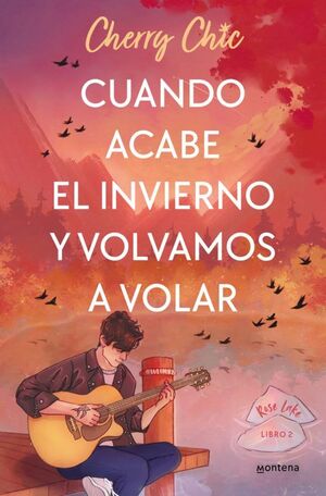 Portada del libro ROSE LAKE 2: CUANDO ACABE EL INVIERNO Y VOLVAMOS A VOLAR - Compralo en Aristotelez.com