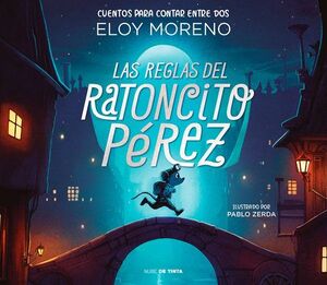 Las Reglas Del Ratoncito Pérez. Encuentra más libros en Aristotelez.com, Envíos a toda Guate.