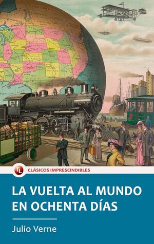 Portada del libro LA VUELTA AL MUNDO EN 80 DÍAS - Compralo en Aristotelez.com