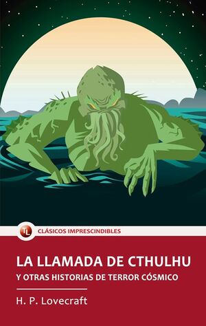 Portada del libro LA LLAMADA DE CTHULHU Y OTRAS HISTORIAS DE TERROR CÓSMICO - Compralo en Aristotelez.com