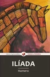 Ilíada. Encuentra más libros en Aristotelez.com, Envíos a toda Guate.