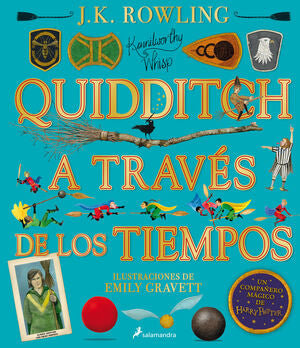 Portada del libro QUIDDITCH A TRAVÉS DE LOS TIEMPOS - ILUSTRADO - Compralo en Aristotelez.com