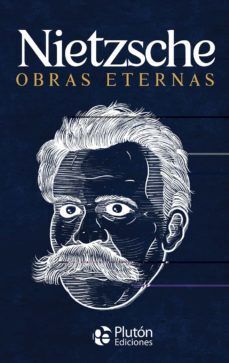 Portada del libro NIETZSCHE OBRAS ETERNAS (COLECCION ORO) - Compralo en Aristotelez.com