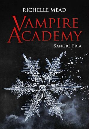 Compra Vampire Academy 2: Sangre Fria en click.gt
