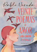 Veinte Poemas De Amor Y Una Canción Desesperada. Todo lo que buscas lo encuentras en Aristotelez.com.