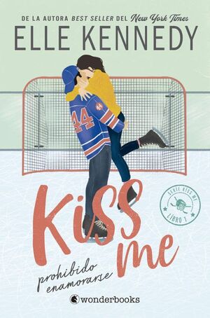 Kiss Me 1: Prohibido Enamorarse. Lo último en libros está en Aristotelez.com