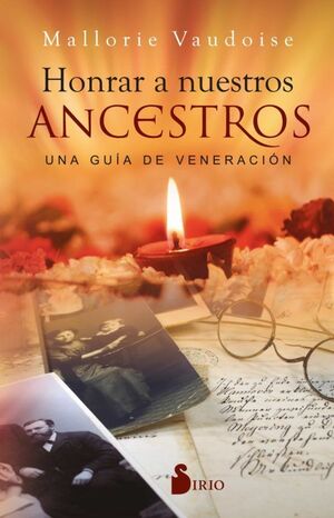 Honrar A Nuestros Ancestros. Encuentra más libros en Aristotelez.com, Envíos a toda Guate.