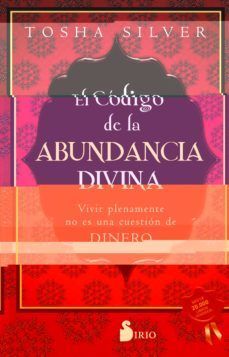 Portada del libro CODIGO DE LA ABUNDANCIA DIVINA, EL - Compralo en Aristotelez.com